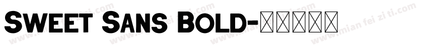 Sweet Sans Bold字体转换